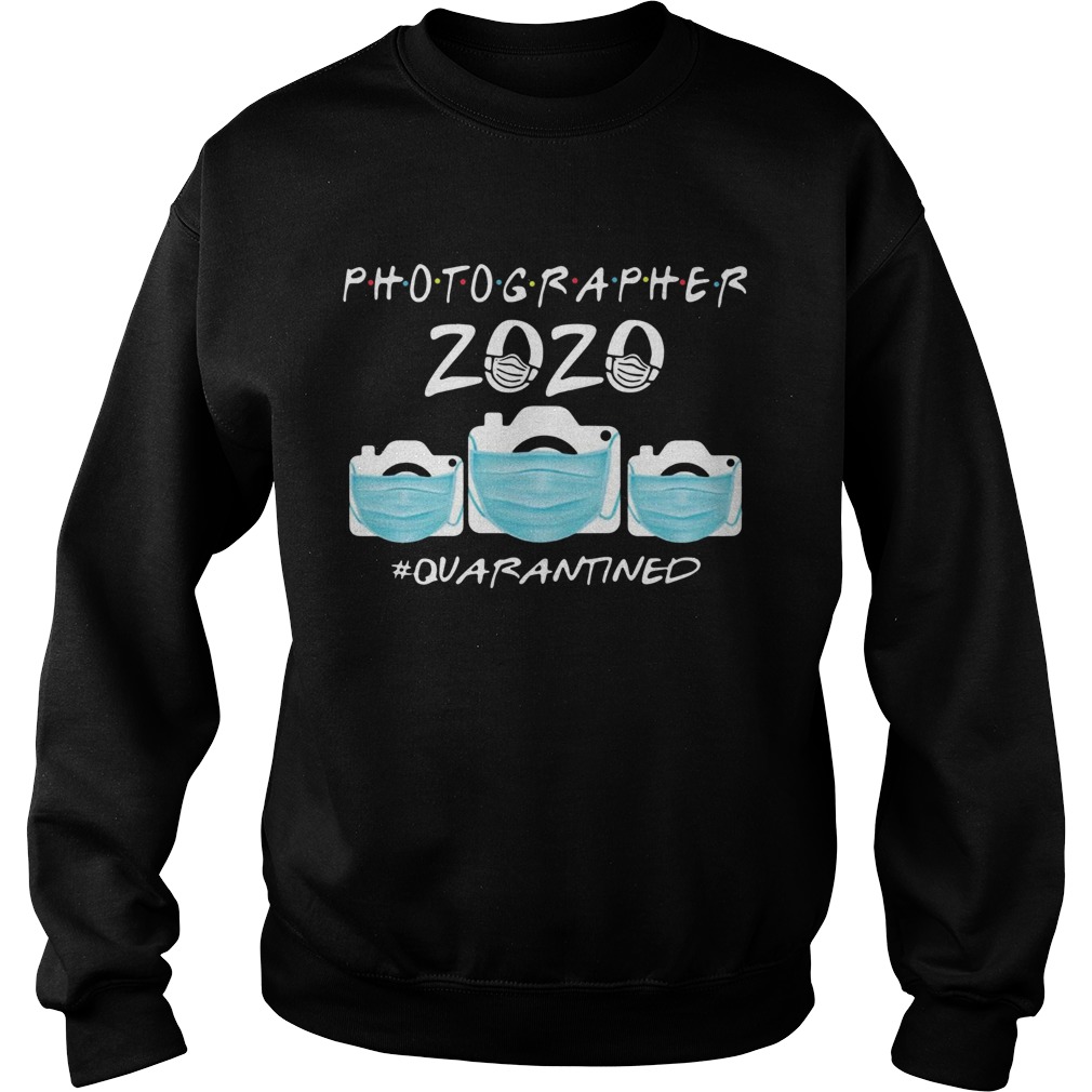 Photographer 2020 Toilet Paper Quarantine Sweatshirt