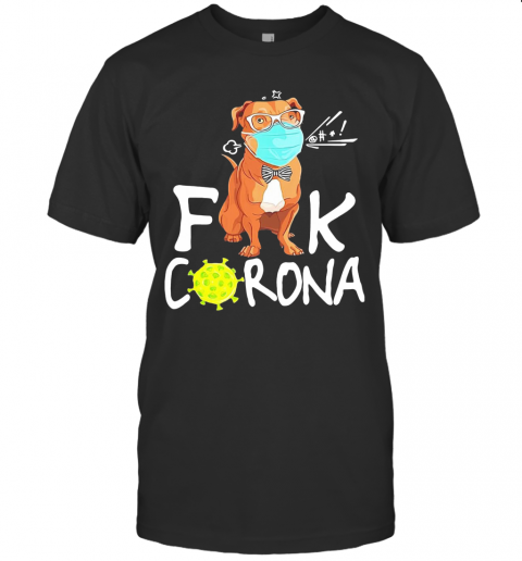 Pitbull 2020 Quarantined Corona T-Shirt