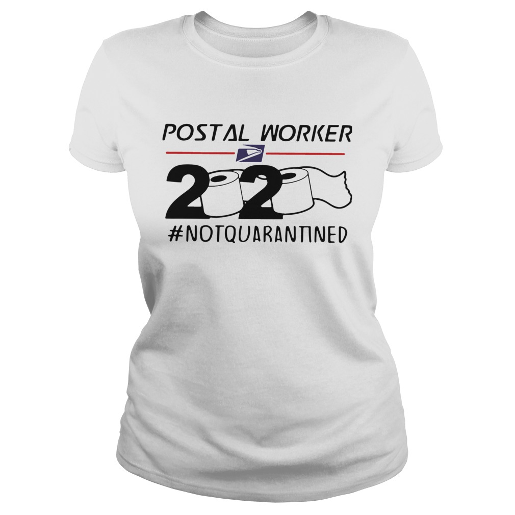Postal Worker 2020 notquarantined Classic Ladies