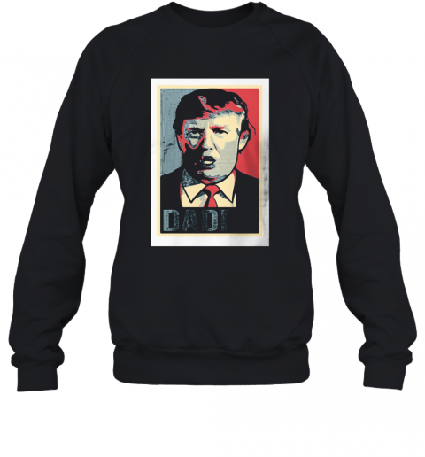 President Donald J. Trump Daddy Store – Milo Yiannopoulos Slim Fit T-Shirt Unisex Sweatshirt