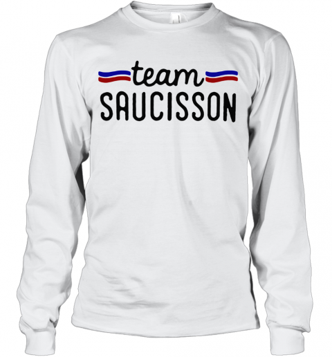 Pretty Team Saucisson T-Shirt Long Sleeved T-shirt 