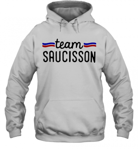 Pretty Team Saucisson T-Shirt Unisex Hoodie