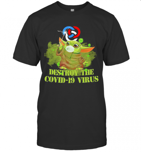 Primerica Baby Yoda Destroy The Covid 19 Virus T-Shirt