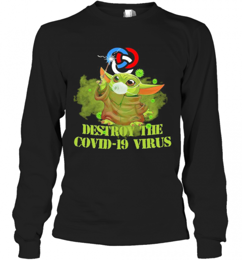 Primerica Baby Yoda Destroy The Covid 19 Virus T-Shirt Long Sleeved T-shirt 