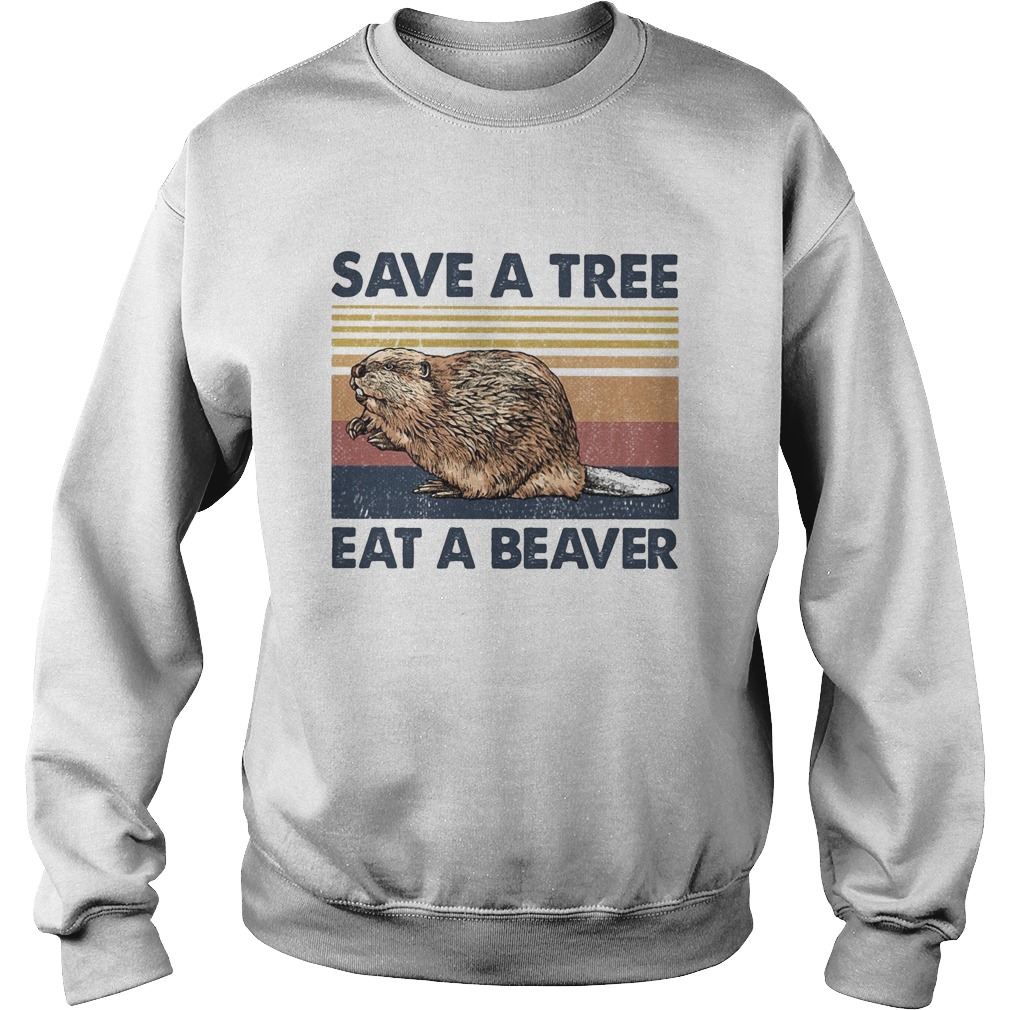 Punxsutawney phil save a tree eat a beaver vintage Sweatshirt