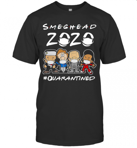 Quarantined Smeghead 2020 Face Mask T-Shirt