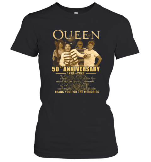 Queen 50Th Anniversary 1970 2020 Thank You For The Memories T-Shirt Classic Women's T-shirt