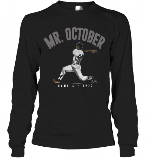 Reggie Jackson Mr October T-Shirt Long Sleeved T-shirt 