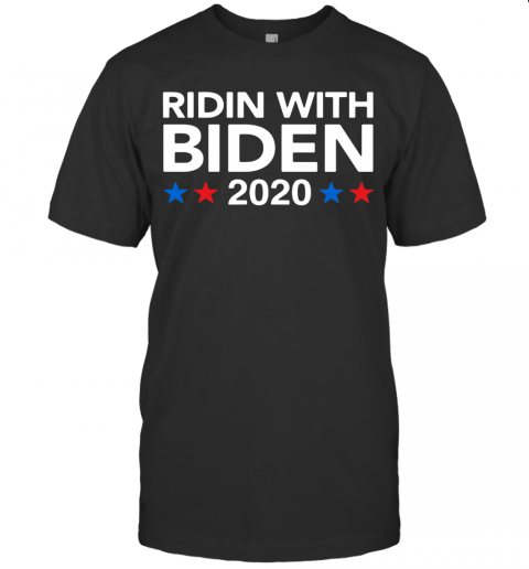 Ridin With Biden 2020 T-Shirt