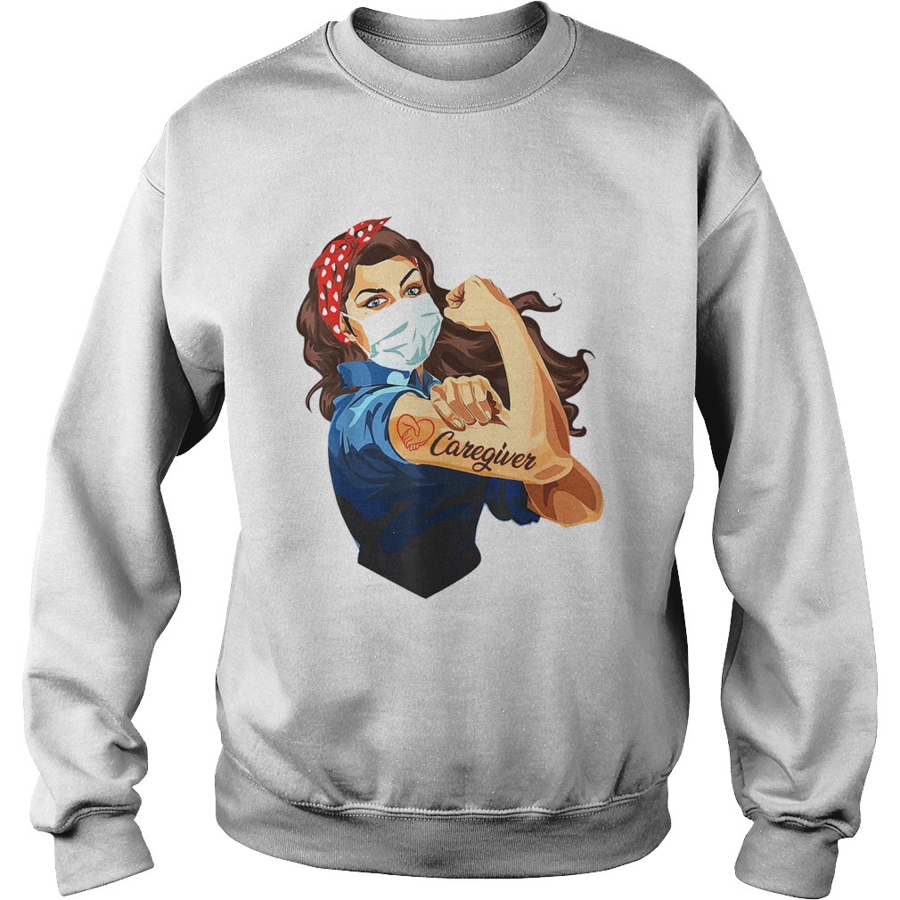 Rosie The Riveter Caregiver Woman Nurse Sweatshirt