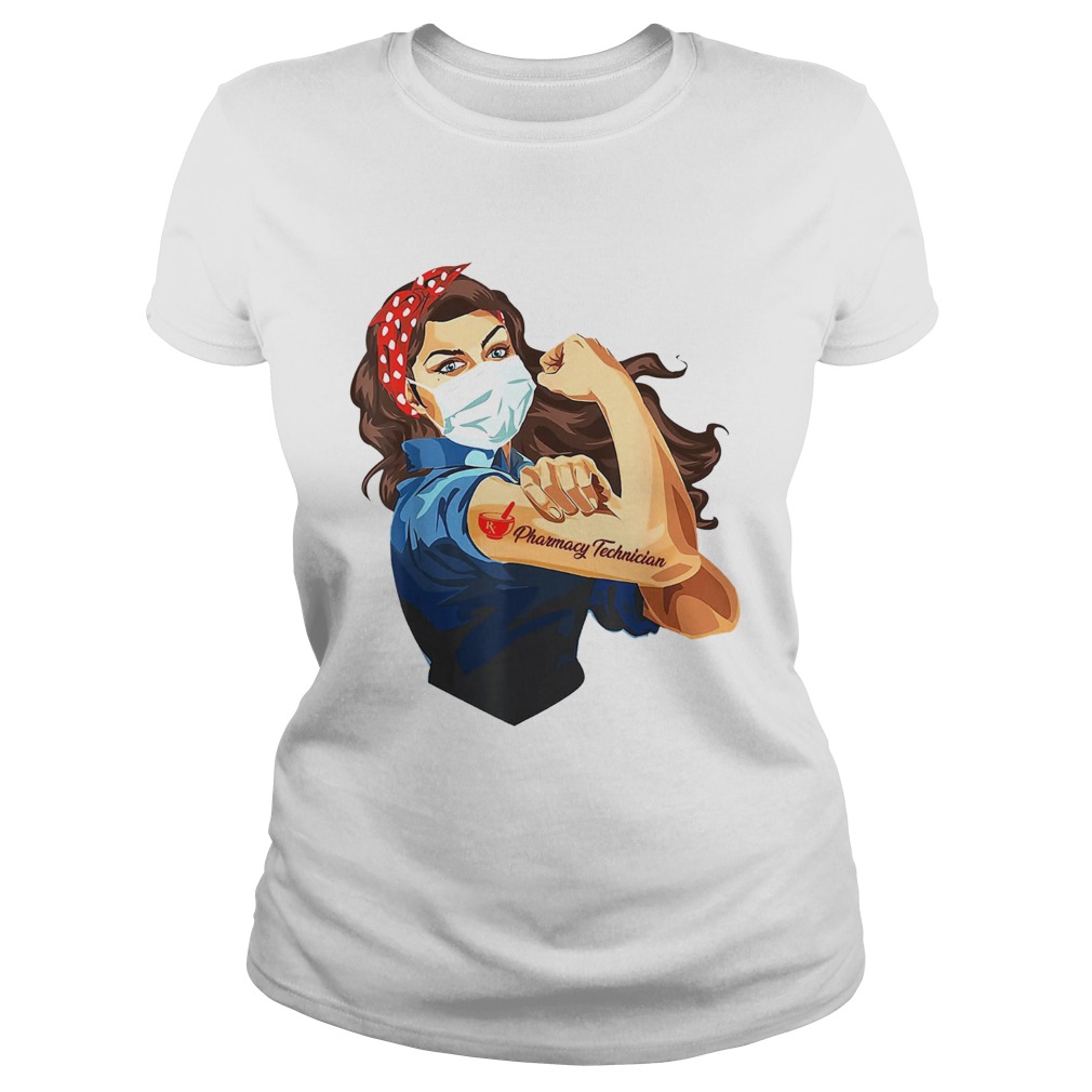 Rosie The Riveter Pharmacy Technician Woman Nurse shirt - Trend Tee ...