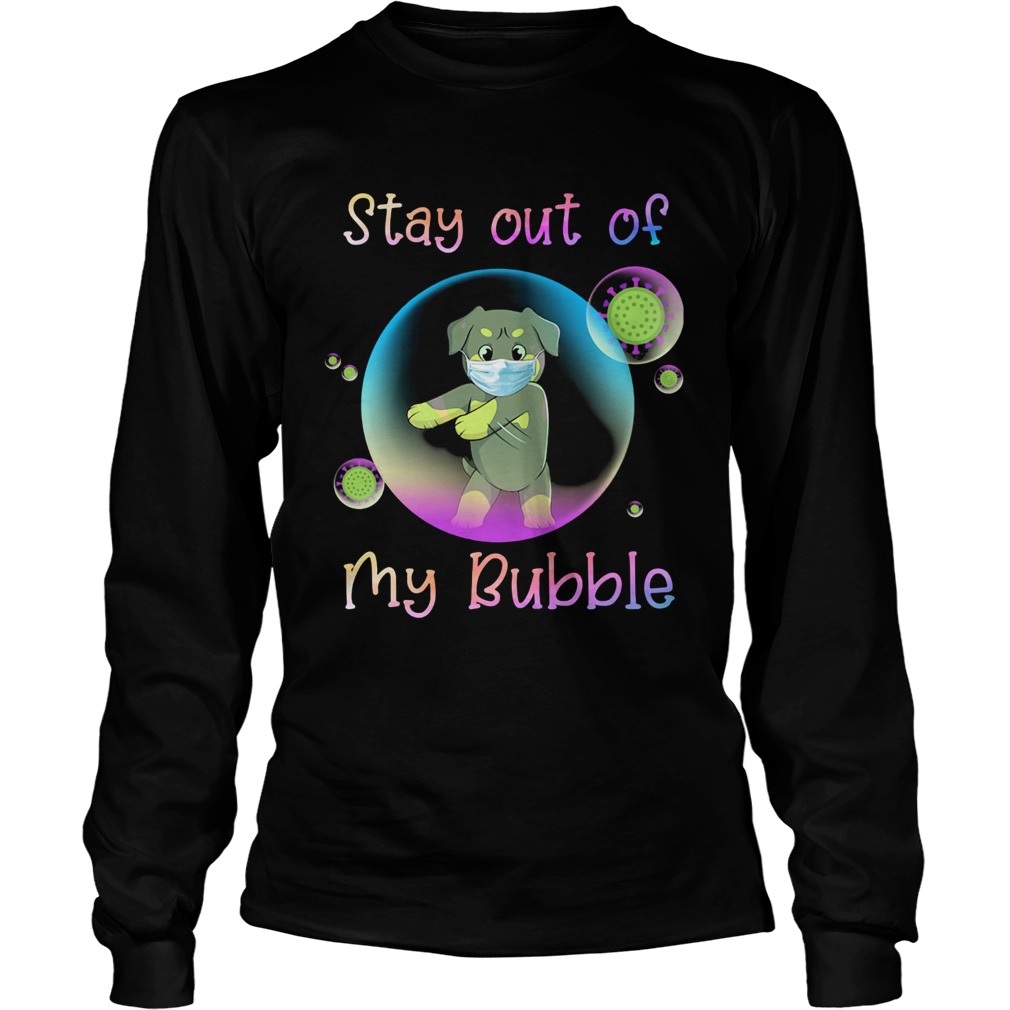 Rottweiler stay out of my bubble coronavirus mask covid19 Long Sleeve