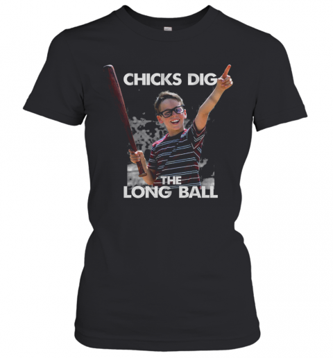 Sandlot Chicks Dig The Long Ball T-Shirt Classic Women's T-shirt