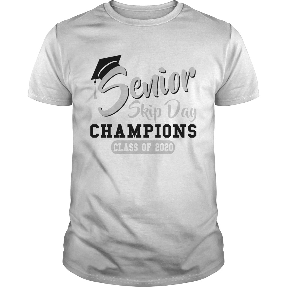 Senior Skip Day Champions Class Of 2020 Gray shirt