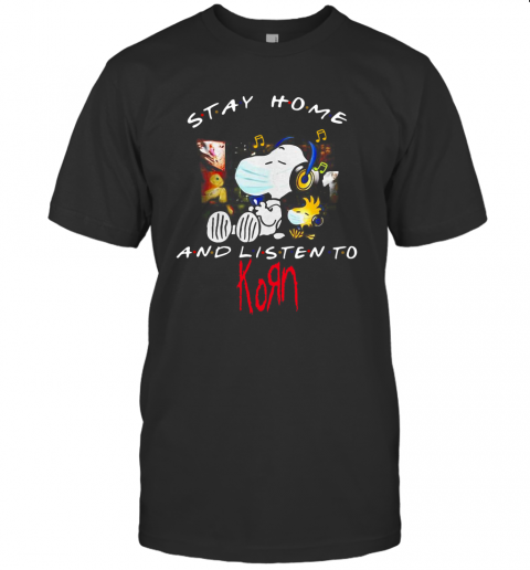 Snoopy And Woodstock Face Mask Stay Home And Listen To Korn Nu Metal Band T-Shirt