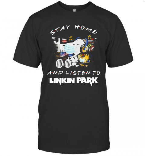 Snoopy And Woodstock Face Mask Stay Home And Listen To Linkin Park Rock Band T-Shirt