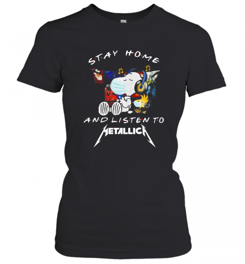 Snoopy And Woodstock Face Mask Stay Home And Listen To Metallica Thrash Metal Band T-Shirt Classic Women's T-shirt