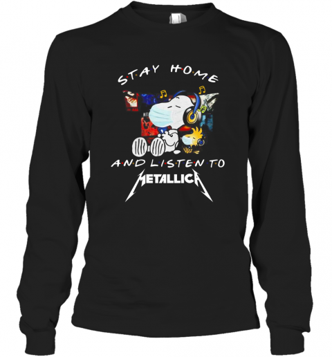 Snoopy And Woodstock Face Mask Stay Home And Listen To Metallica Thrash Metal Band T-Shirt Long Sleeved T-shirt 