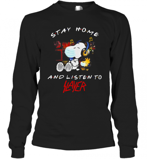 Snoopy And Woodstock Face Mask Stay Home And Listen To Slayer Thrash Metal Band T-Shirt Long Sleeved T-shirt 