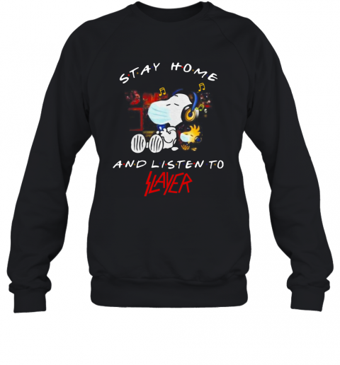 Snoopy And Woodstock Face Mask Stay Home And Listen To Slayer Thrash Metal Band T-Shirt Unisex Sweatshirt