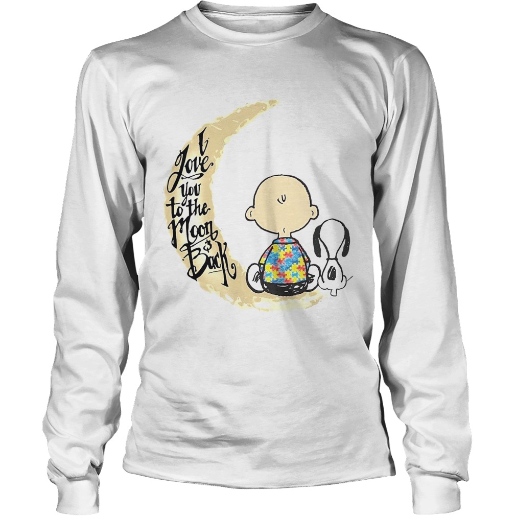 Snoopy Charlie Brown Autism I Love You To The MoonBack Long Sleeve