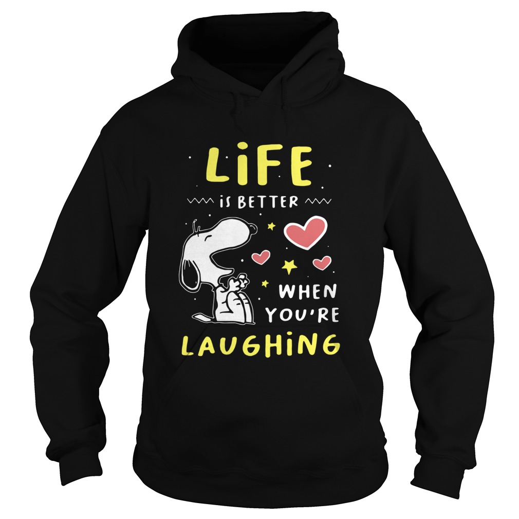 Snoopy Life Is Better When Youre Laughing Hoodie