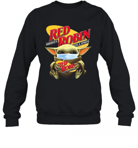 Star Wars Baby Yoda Hug Red Robin Covid 19 T-Shirt Unisex Sweatshirt