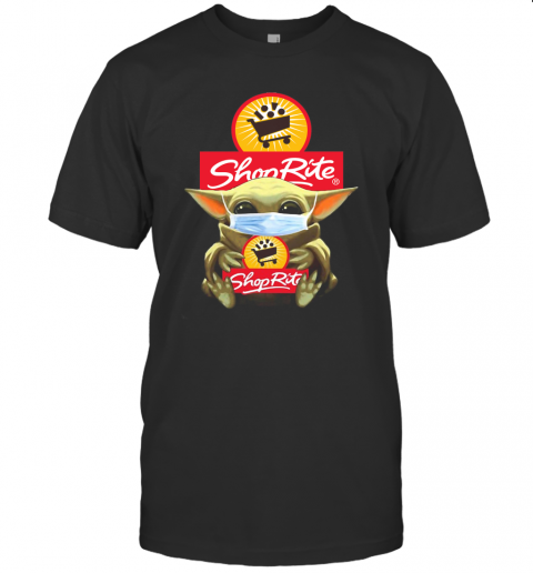 Star Wars Baby Yoda Hug Shop Rite Covid 19 T-Shirt