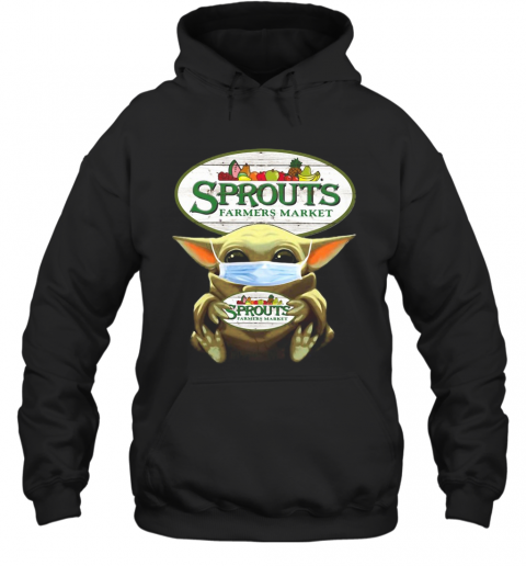 Star Wars Baby Yoda Hug Sprouts Farmers Market Covid 19 T-Shirt Unisex Hoodie