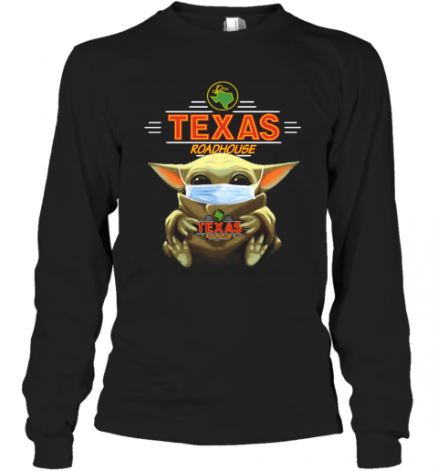 Star Wars Baby Yoda Hug Texas Roadhouse Covid 19 T-Shirt Long Sleeved T-shirt 