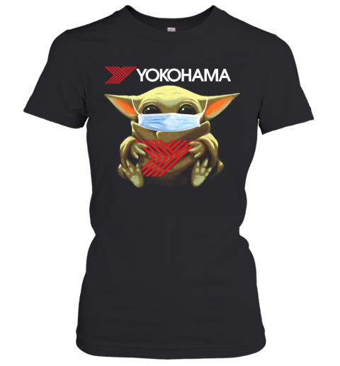 Star Wars Baby Yoda Hug Yokohama Covid 19 T-Shirt Classic Women's T-shirt