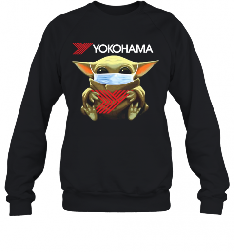 Star Wars Baby Yoda Hug Yokohama Covid 19 T-Shirt Unisex Sweatshirt