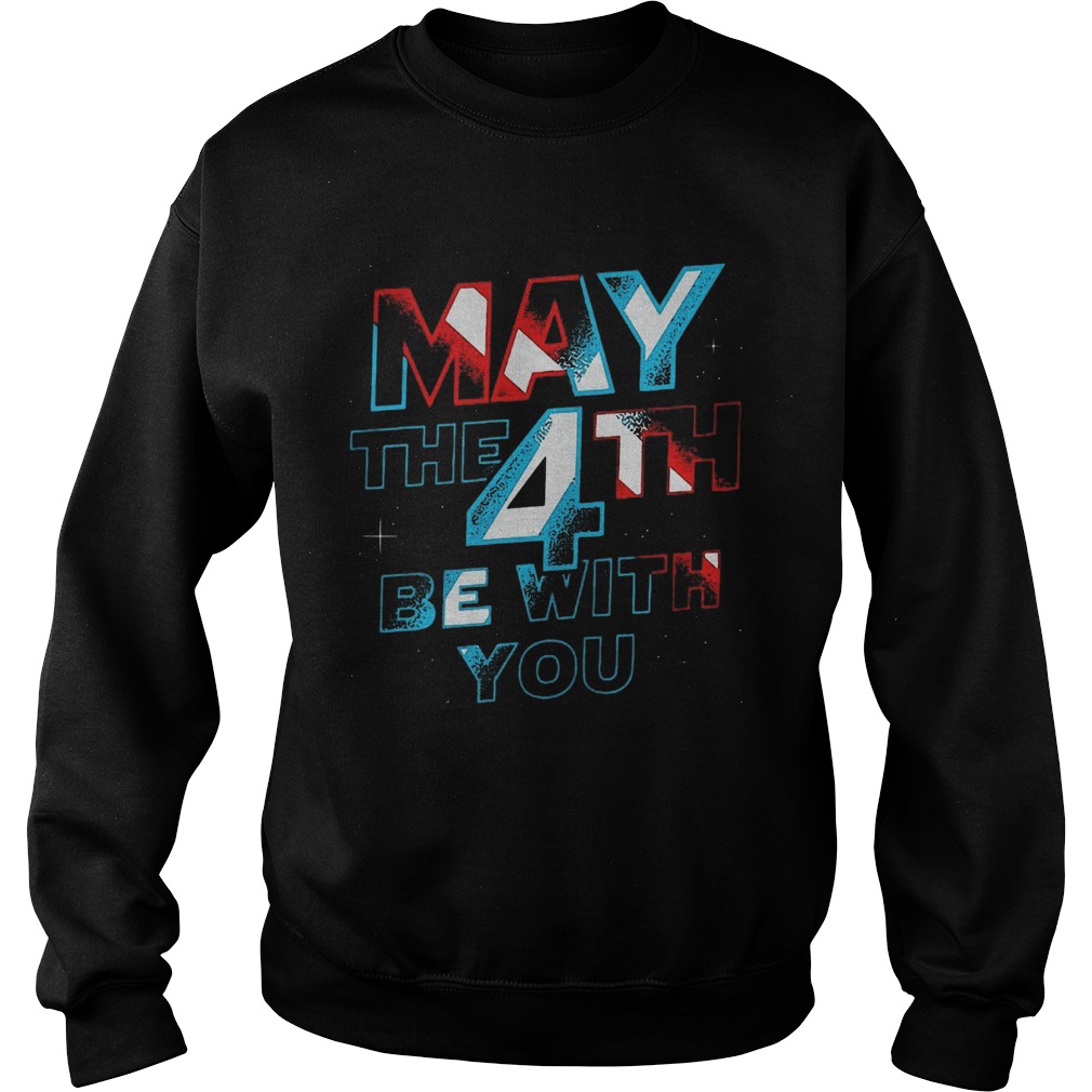 Star Wars May The 4th Be With You Sweatshirt