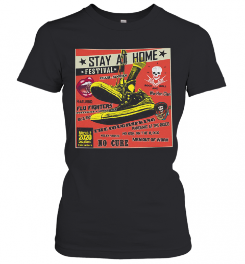 Stay At Home Festival The Coughspring No Cure T-Shirt Classic Women's T-shirt