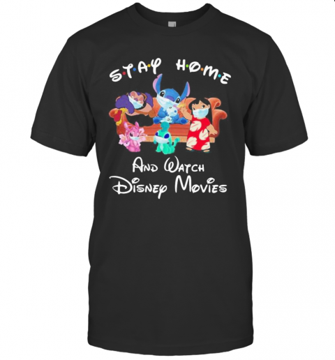 Stay Home And Watch Disney Movies Stitch Mulan T-Shirt