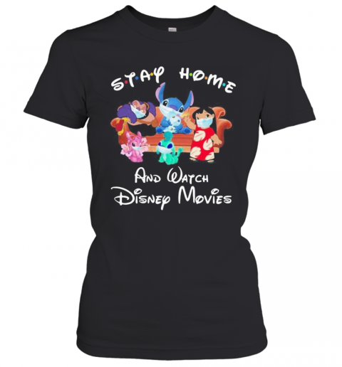 Stay Home And Watch Disney Movies Stitch Mulan T-Shirt Classic Women's T-shirt