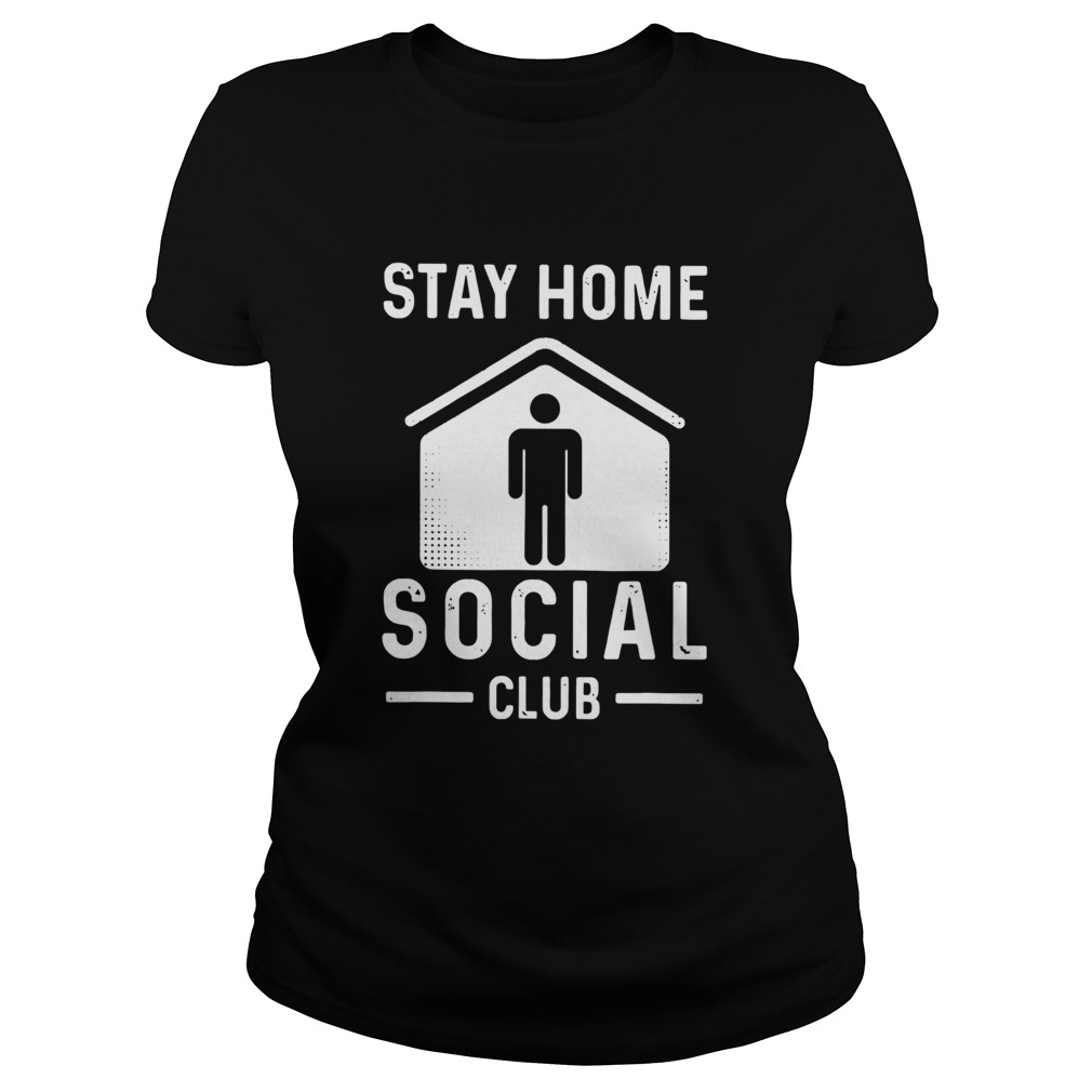 Stay Home Social Club Graphic Classic Ladies