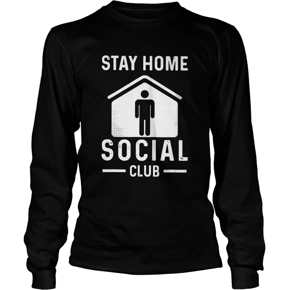Stay Home Social Club Graphic Long Sleeve