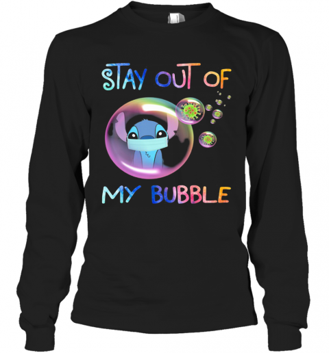 Stay Out Of My Bubble Ohana Covid 19 T-Shirt Long Sleeved T-shirt 