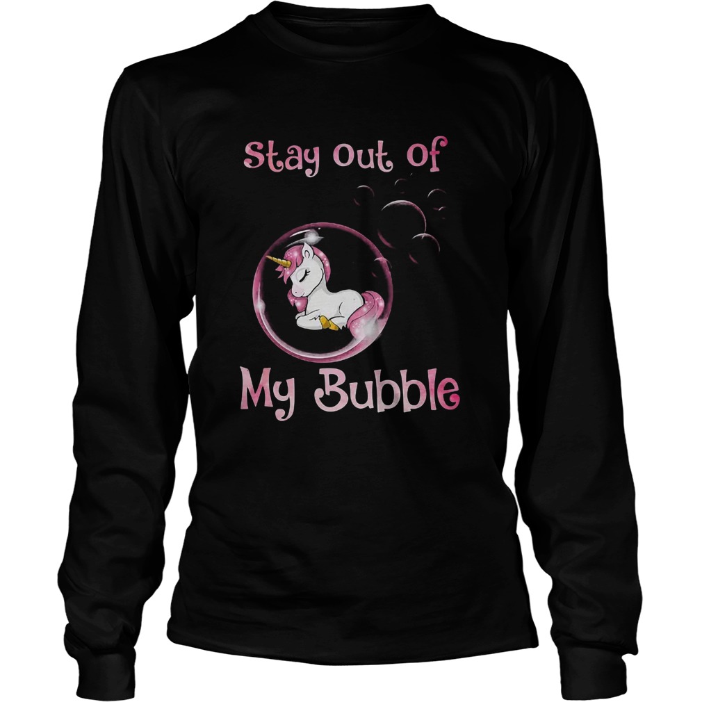 Stay Out Of My Bubble Version Unicorn Long Sleeve
