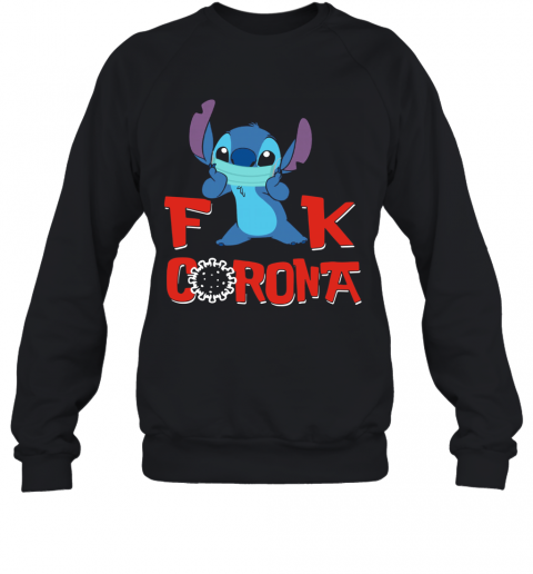 Stitch Fuck Corona T-Shirt Unisex Sweatshirt