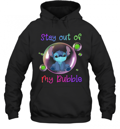 Stitch Mask Stay Out Of My Bubble T-Shirt Unisex Hoodie