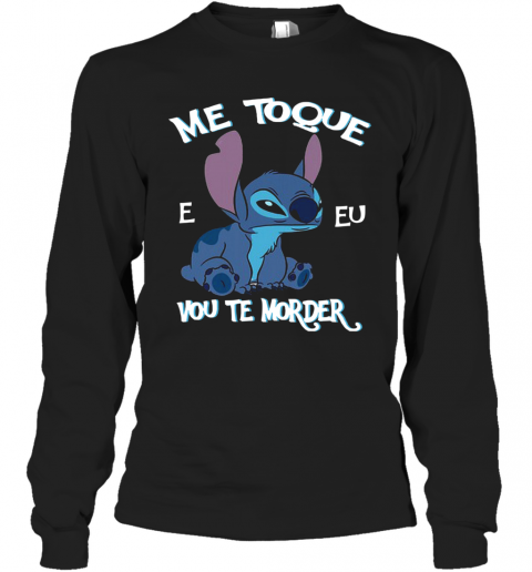 Stitch Me Toque E Eu Vou Te Modern T-Shirt Long Sleeved T-shirt 