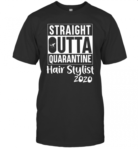 Straight Outta Hair Stylist T-Shirt