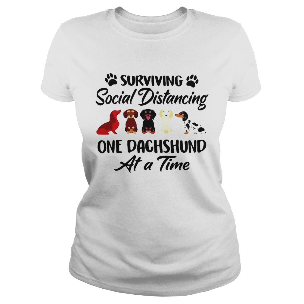 Surviving Social Distancing One Dachshund Dog Classic Ladies