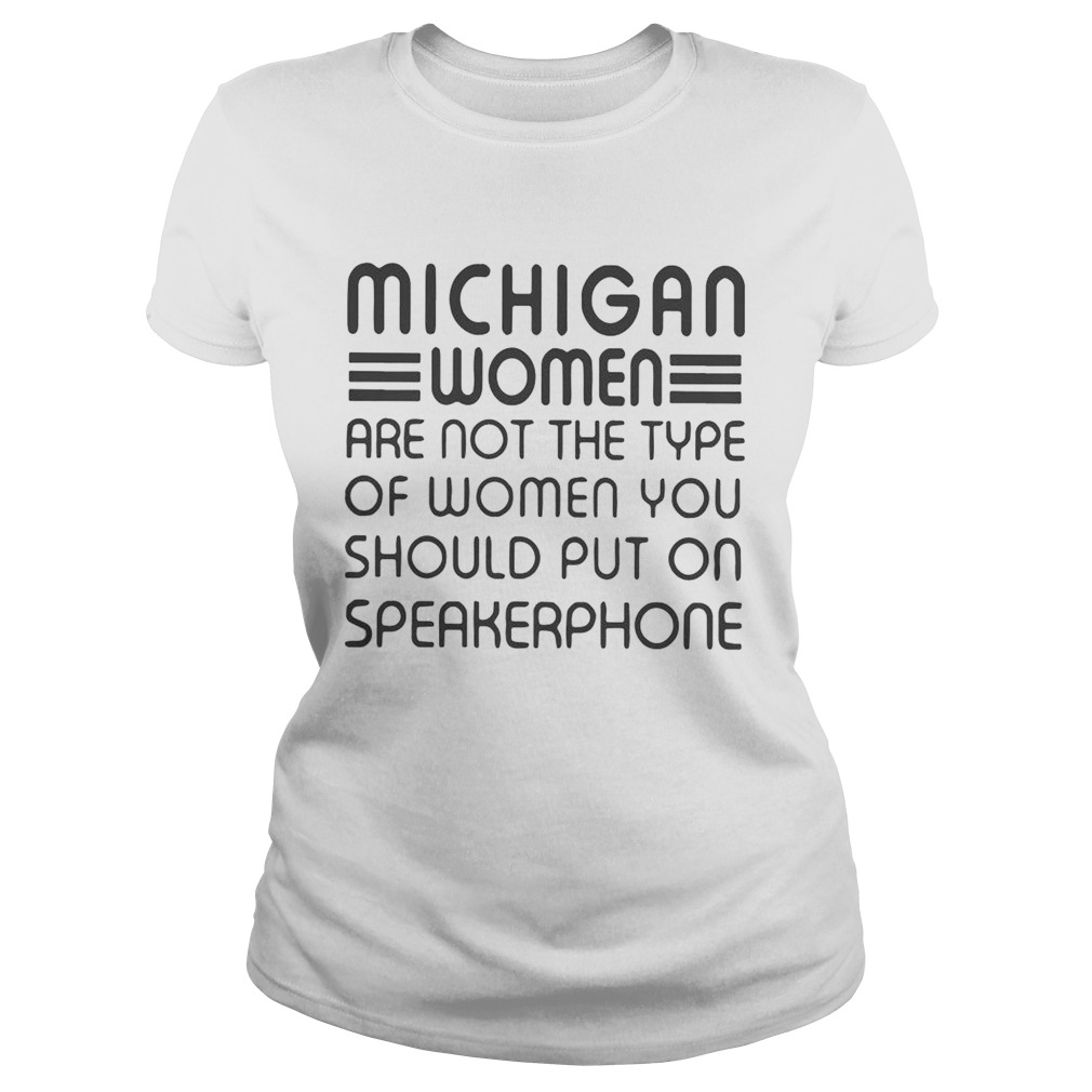 That Woman From Michigan Classic Ladies