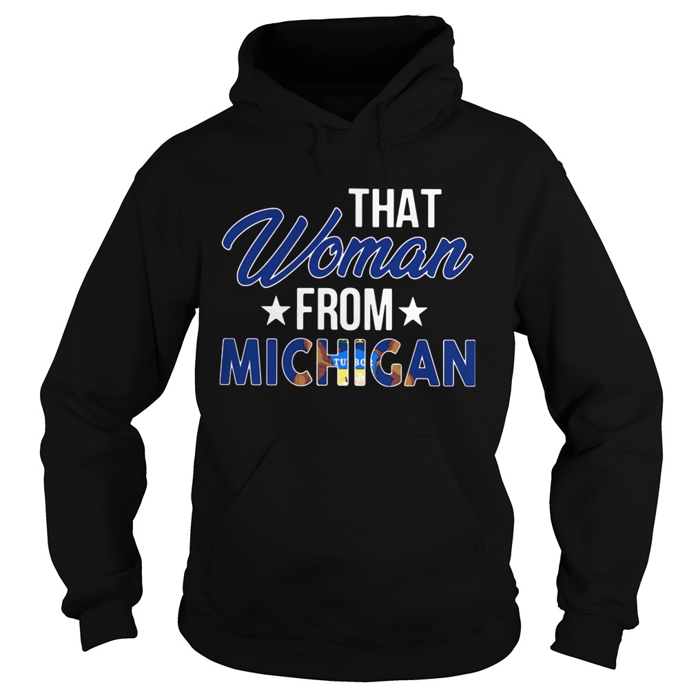 That Woman From Michigan Hoodie