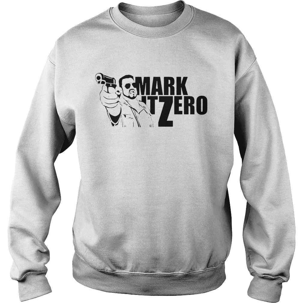The Big Lebowski Mark It Zero Sweatshirt