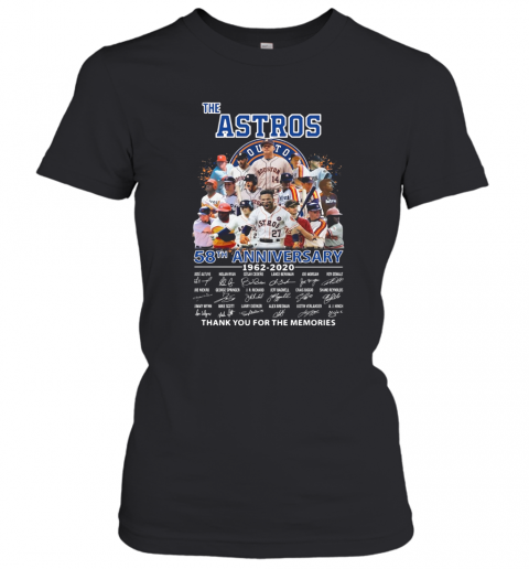 The Houston Astros 58Th Anniversary 1962 2020 Signatures Thank You For The Memories T-Shirt Classic Women's T-shirt