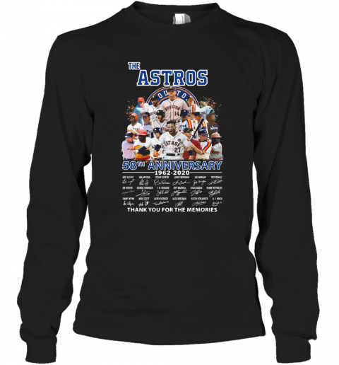 The Houston Astros 58Th Anniversary 1962 2020 Signatures Thank You For The Memories T-Shirt Long Sleeved T-shirt 